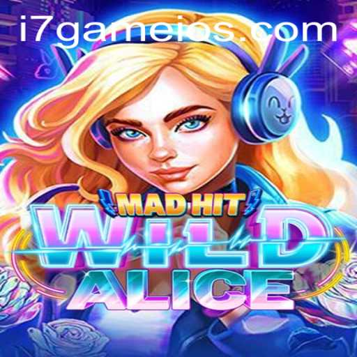 Descubra o Fascinante Mundo de MadHitWildAlice: O Novo i7game que Conquista Jogadores